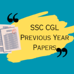 SSC CGL Previous Year Question Papers – Download Free PDF