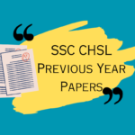 SSC CHSL Previous Year Question Papers – Download Free PDF