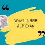 What is RRB ALP Exam?
